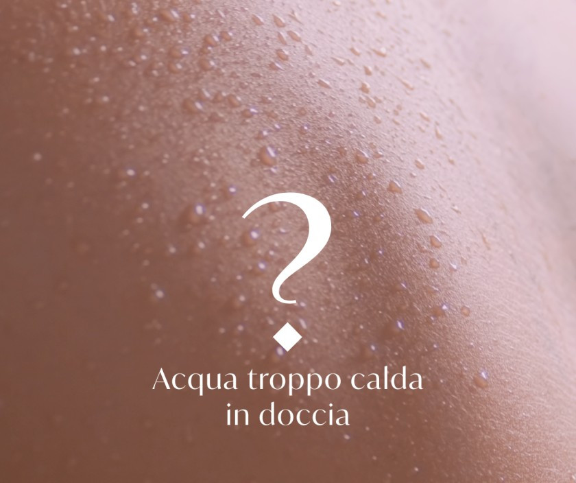 Acqua troppo calda: perché può fare male.